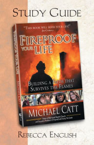 Title: Fireproof Your Life Study Guide, Author: Rebecca English