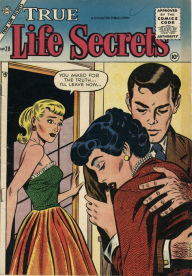 Title: True Life Secrets Number 28 Love Comic Book, Author: Lou Diamond