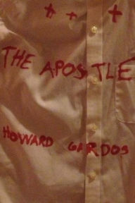 Title: The Apostle, Author: Howard Gardos