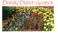 Title: Dandy Dutch Recipes, Author: Joan Liffring-Zug Bourret