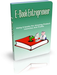 Title: E Book Entrepreneur, Author: Si Y Ye