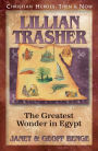 Lillian Trasher: The Greatest Wonder in Egypt