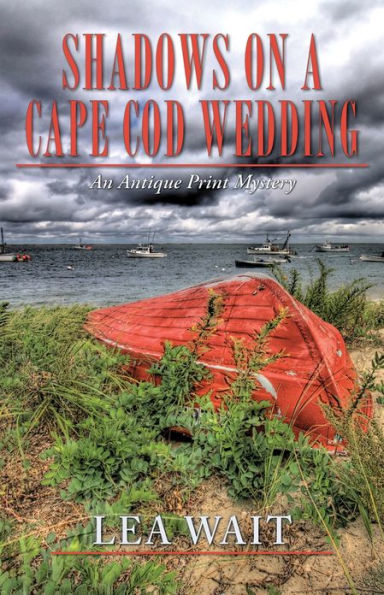 Shadows on a Cape Cod Wedding (Antique Print Mystery Series #6)