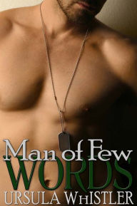 Title: Man Of Few Words, Author: Ursula Whistler