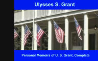 Title: Personal Memoirs of U. S. Grant, Completet, Author: Ulysses S. Grant