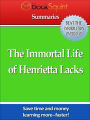 BookSquint Summary, The Immortal LIfe of Henrietta Lacks