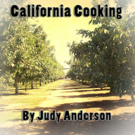 Title: California Cooking, Author: Judy Anderson