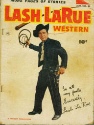 Title: Lash LaRue Number 43 Western Comic Book, Author: Lou Diamond