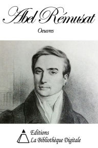 Title: Oeuvres de Abel-Rémusat, Author: Jean-Pierre Abel-Rémusat