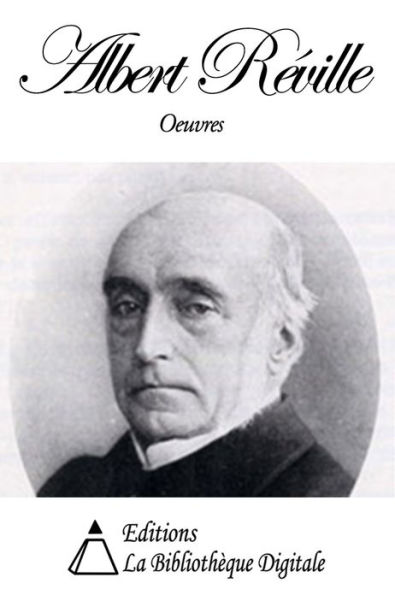 Oeuvres de Albert Réville