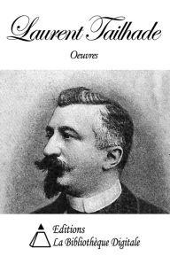 Title: Oeuvres de Laurent Tailhade, Author: Laurent Tailhade