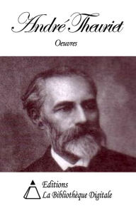 Title: Oeuvres de André Theuriet, Author: André Theuriet