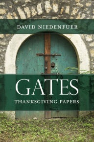 Title: Gates: Thanksgiving Papers, Author: David Niedenfuer
