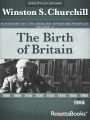 A History of the English-Speaking Peoples Vol. 1: The Birth of Britain