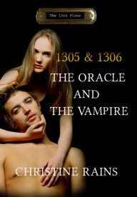 Title: The Oracle & the Vampire, Author: Christine Rains