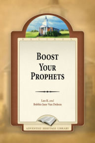 Title: Boost Your Prophets, Author: Leo R. Van Dolson