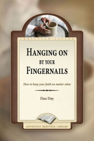 Title: Hanging On By Your Fingernails, Author: Dan Day