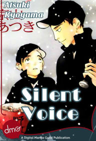 Title: Silent Voice (Yaoi Manga), Author: Atsuki Kyoyama