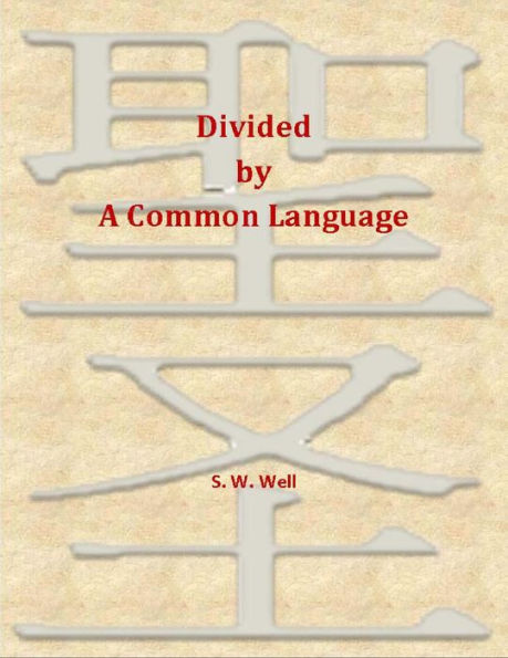 Divided by A Common Language