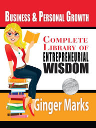 Title: Complete Library of Entrepreneurial Wisdom, Author: Ginger Marks