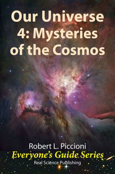 Our Universe 4: Mysteries of the Cosmos