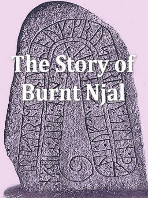 Njal S Saga The Story Of Burnt Njal By Anonymous Nook Book Ebook Barnes Noble