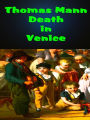 Thomas Mann: Death in Venice