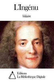 Title: L'Ingénu, Author: Voltaire