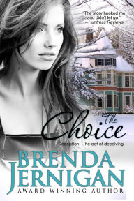 Title: The Choice - Contemporary Romance, Author: Brenda Jernigan