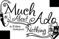 Title: Much Ado About Nothing, Author: William Shakespeare