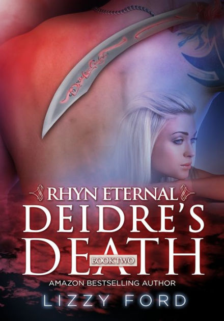 Deidre's Death (#2, Rhyn Eternal) by Lizzy Ford | eBook | Barnes & Noble®