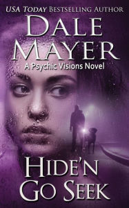 Title: Hide'n Go Seek (Psychic Visions Series #2), Author: Dale Mayer