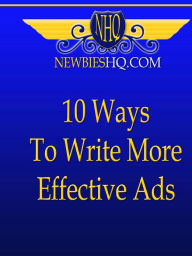 Title: 10 Ways to Write More Effective Ads, Author: Alan Smith
