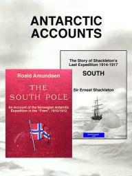 Title: Antarctic Accounts, Author: Roald Amundsen