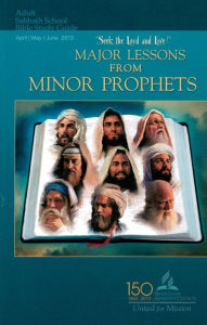 Title: Major Lessons From Minor Prophets EAQ13, Author: Zdravko Stefanovic
