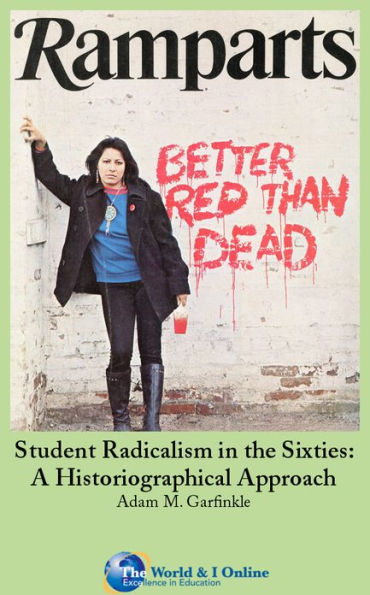 Student Radicalism in the Sixties: A Historiographical Approach