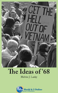 Title: The Ideas of '68, Author: Melvin Lasky