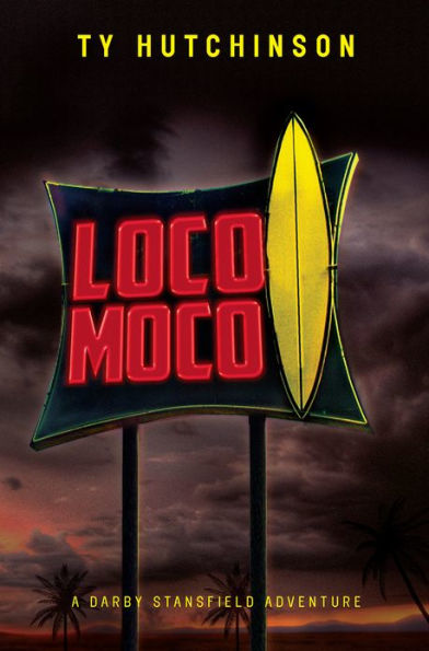 Loco Moco: A Darby Stansfield Thriller