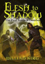 Flesh to Shadow (Kormak Omnibus, #1)