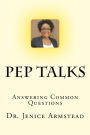 Pep Talks: Answering Common Questions