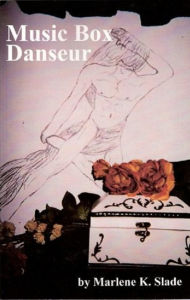 Title: Music Box Danseur, Author: Marlene K. Slade