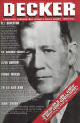 DECKER, A Biography of Sheriff Bill Decker of Dallas County 1898-1970