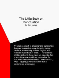 Title: The Little Book On Punctuation, Author: Ronald Larsen