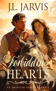 Title: Forbidden Hearts, Author: J.L. Jarvis