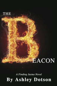Title: The Beacon, Author: Ashley Dotson