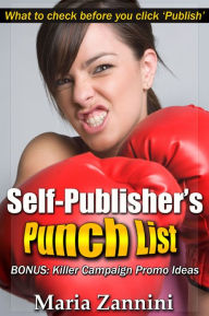 Title: Self-Publisher's Punch List, Author: Maria Zannini