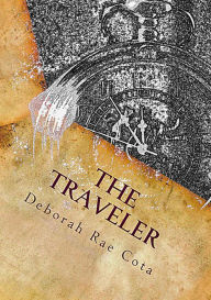 Title: The Traveler, Author: Deborah Cota