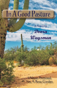 Title: In A Good Pasture, Author: Dvora Waysman