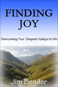 Title: Finding Joy, Author: Jim Bender