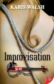 Title: Improvisation, Author: Karis Walsh